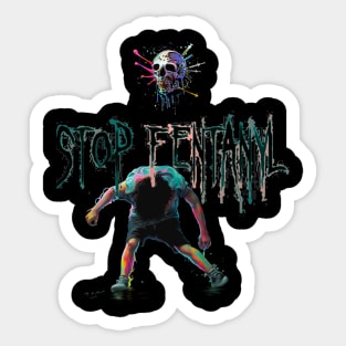 STOP FENTANYL Sticker